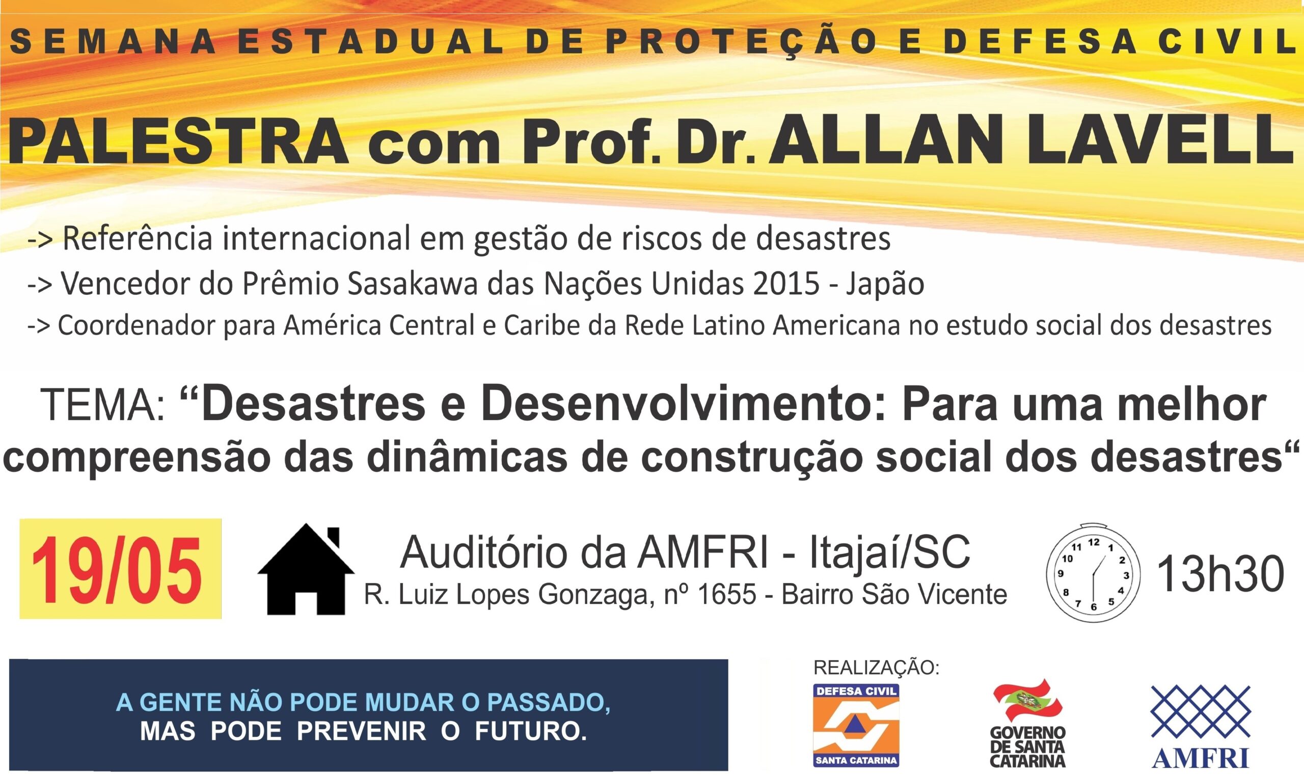 You are currently viewing Allan Lavell realiza palestra na sede da AMFRI na próxima terça-feira