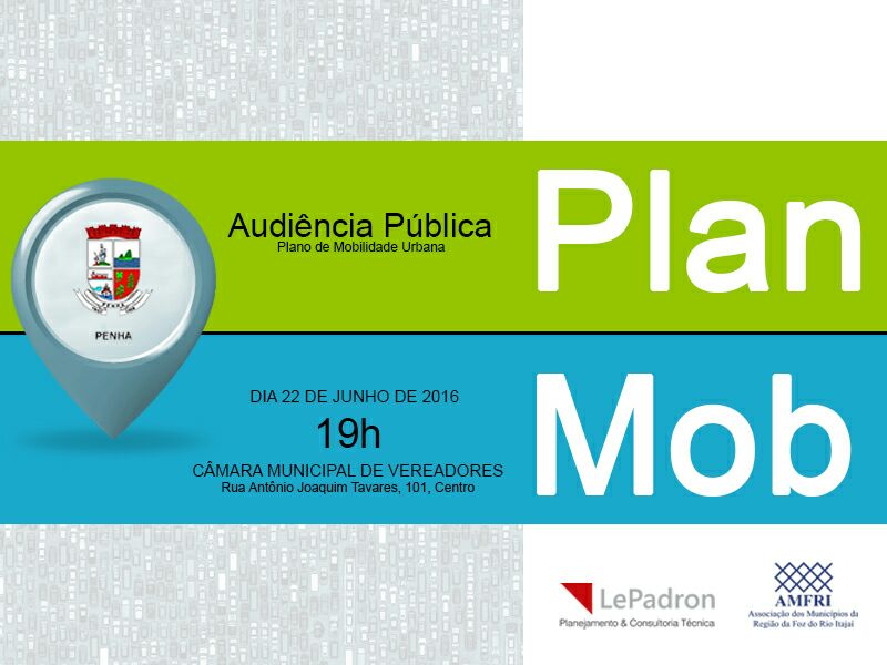 You are currently viewing Audiência de apresentação do Plano de Mobilidade de Penha acontece dia 22