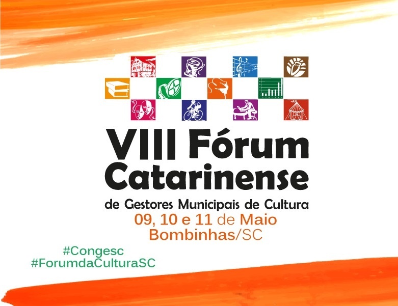 You are currently viewing Começa amanhã o VIII Fórum Catarinense de Gestores Municipais de Cultura