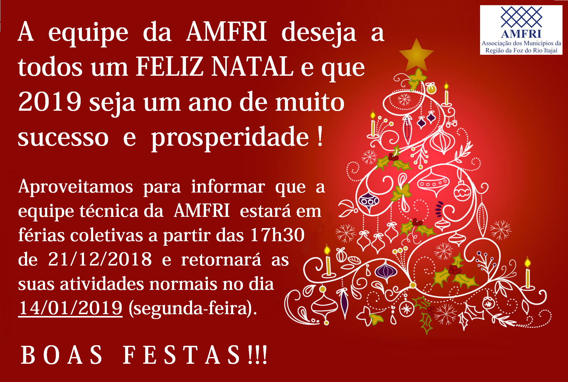 Read more about the article COMUNICADO: FÉRIAS COLETIVAS EQUIPE TÉCNICA DA AMFRI E BOAS FESTAS