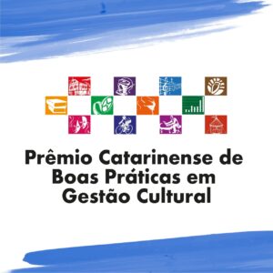 Read more about the article Fórum Catarinense de Gestores Municipais de Cultura acontecerá em maio