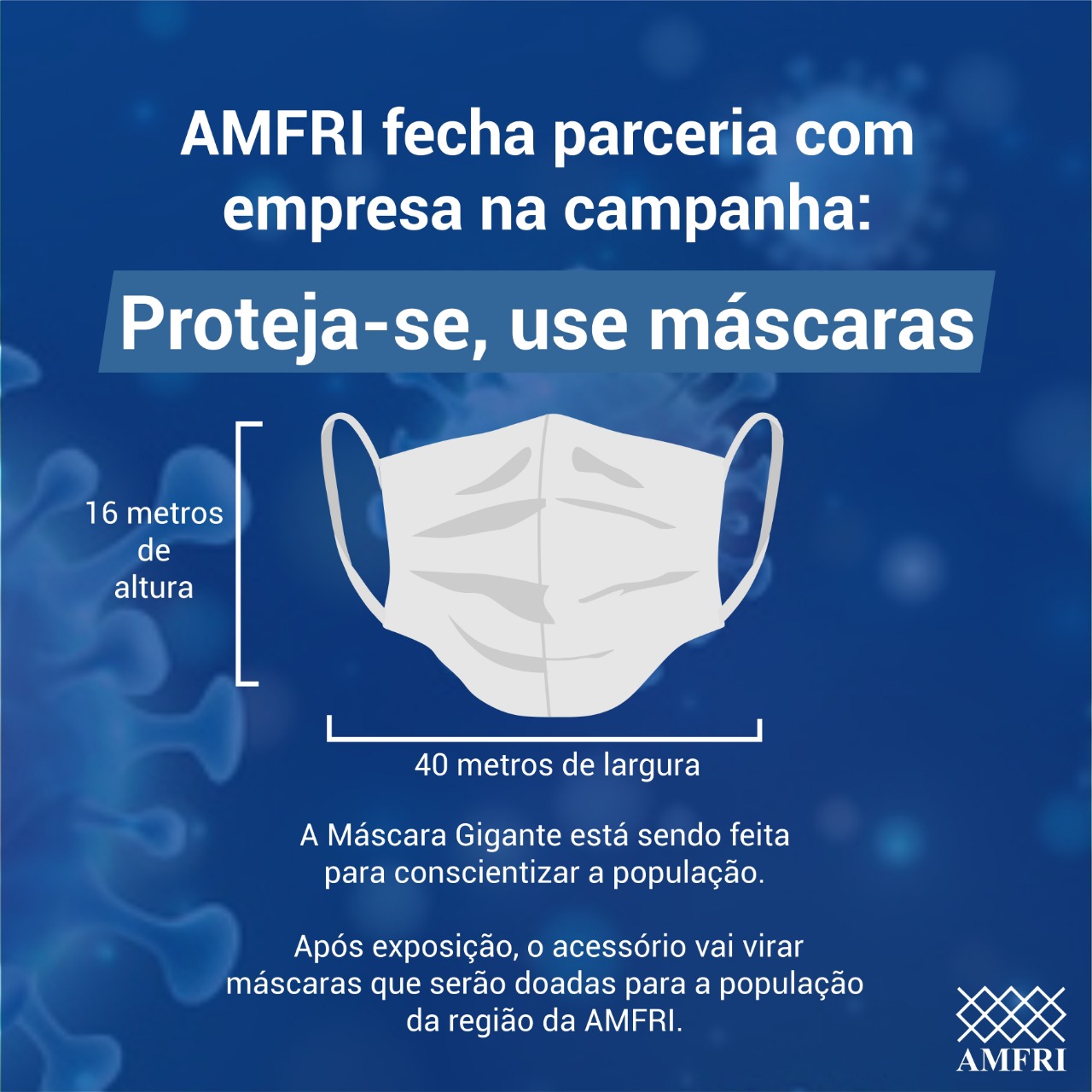 You are currently viewing AMFRI firma parceria com empresa de SC que fabricará Máscara Gigante para conscientizar a população