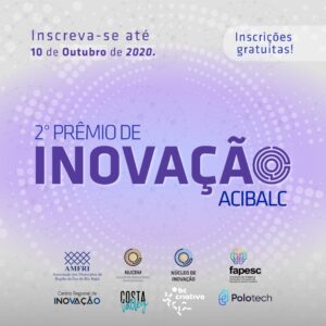 Read more about the article Aberta inscrições para o 2º Prêmio de Inovação Acibalc