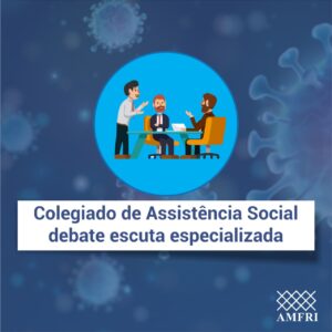 Read more about the article Colegiado de Assistência Social debate escuta especializada