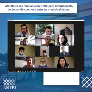 Read more about the article AMFRI realiza reunião com BRDE para levantamento de demandas comuns entre as municipalidades