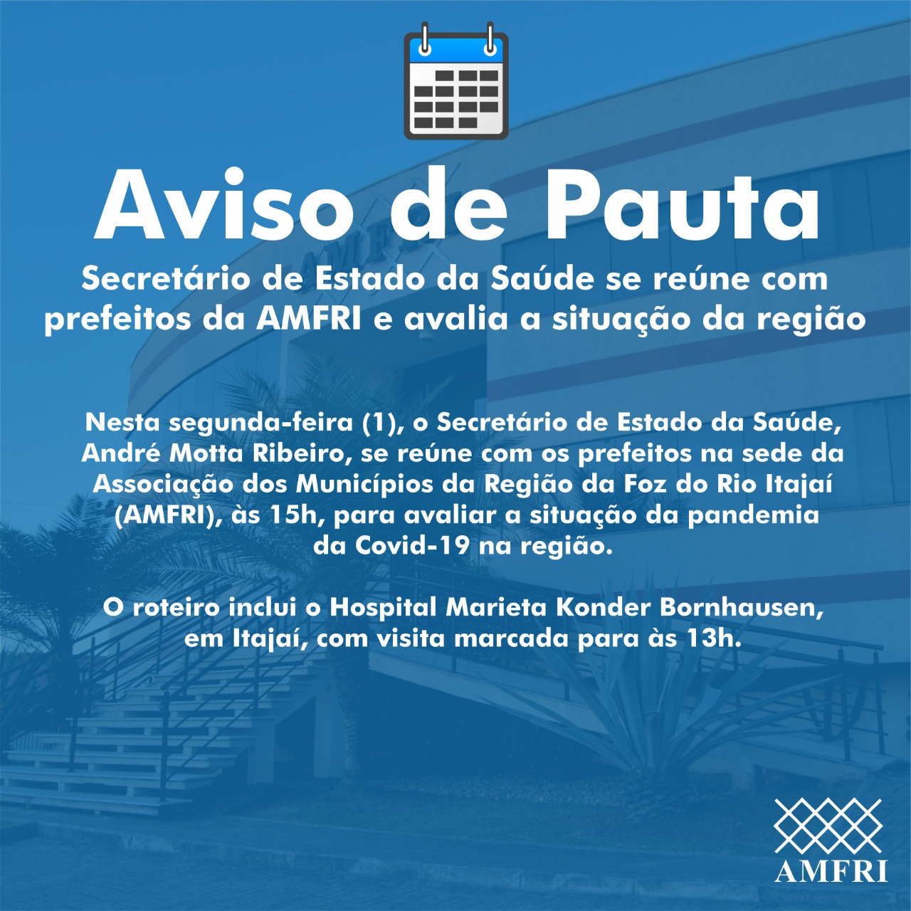 You are currently viewing Aviso de Pauta: Secretário de Estado da Saúde se reúne com prefeitos da AMFRI e avalia a situação da região