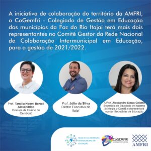 Read more about the article Região da AMFRI tem três representantes no Comitê Gestor da Rede Nacional da Educação