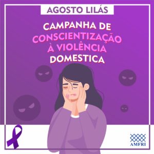 Read more about the article Agosto Lilás – Mês de Conscientização à Violência Doméstica