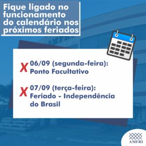 Read more about the article Fique ligado no funcionamento do calendário da AMFRI no próximo feriado