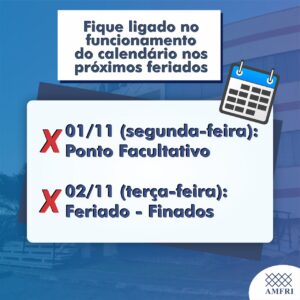 Read more about the article Fique ligado no funcionamento do calendário da AMFRI no próximo feriados