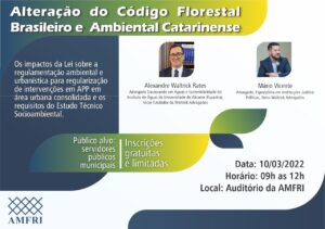 Read more about the article AMFRI promove palestra sobre a Alteração do Código Florestal Brasileiro e Ambiental Catarinense