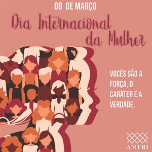 Read more about the article Dia internacional da mulher – 08 de março