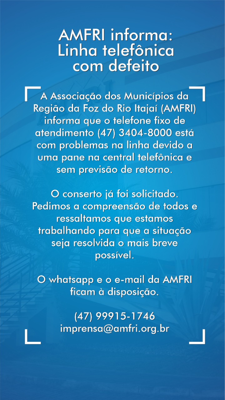 You are currently viewing AMFRI informa: Linha telefônica com defeito