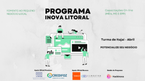 Read more about the article Programa Inova litoral – HACK INOVA 2022 Turma 1 Itajaí – On-Line