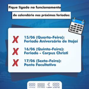 Read more about the article Fique ligado no funcionamento do calendário da AMFRI nos próximos feriados