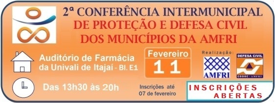 You are currently viewing Inscrições abertas para a 2ª Conferência Intermunicipal de Proteção e Defesa Civil