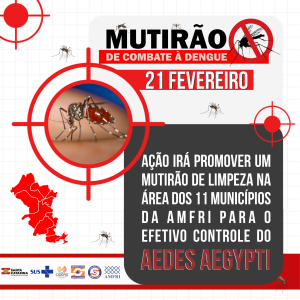 Read more about the article Mutirão de combate à dengue será nesta semana em todos os municípios da AMFRI.