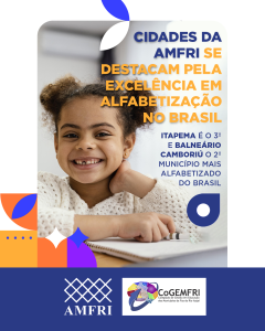 Read more about the article CIDADES DA REGIÃO DA AMFRI / COGEMFRI SE DESTACAM NO CENÁRIO ESTADUAL E NACIONAL PELOS DADOS DE ALFABETIZAÇÃO